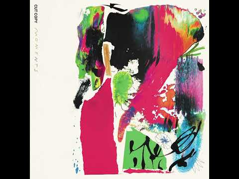 Cut Copy - Belong To You [Official Audio]