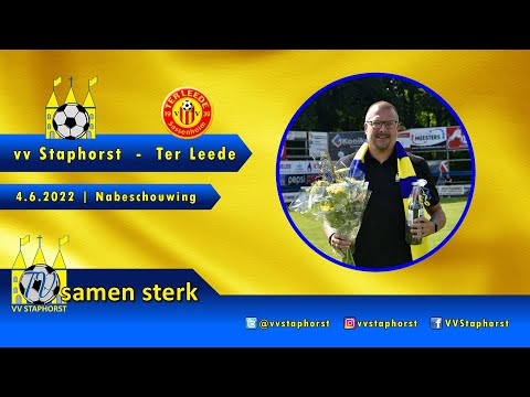 vv Staphorst - Ter Leede | 4.6.2022 | Nabeschouwing