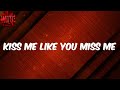 (Lyrics) CKay - Kiss Me Like You Miss Me