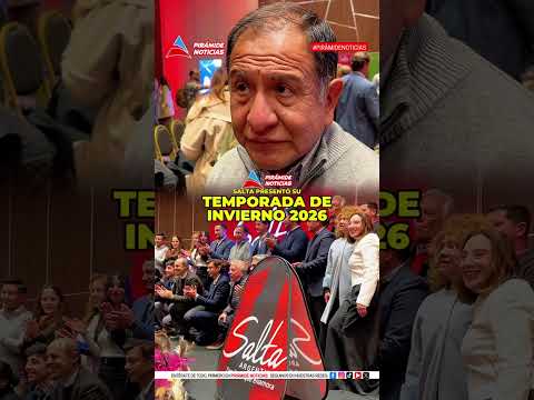SALTA PRESENTÓ SU TEMPORADA DE INVIERNO 2026