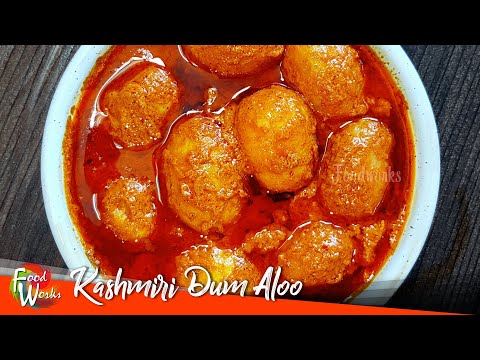 Kashmiri Dum Aloo Recipe | How To Make Dum Aloo Curry | Shahi Potato Curry | Foodworks