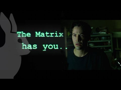 The Matrix Has You - Follow The White Rabbit