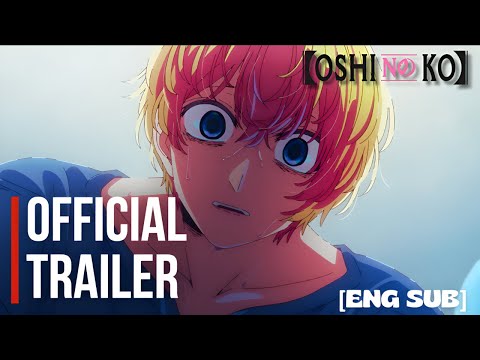 OSHI NO KO - Season 3 Trailer 2 [ENG SUB]