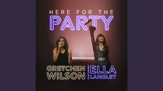 Here For The Party (feat. Ella Langley)