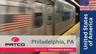 PATCO Speedline – Part 1 of 2 – Philadelphia stations.