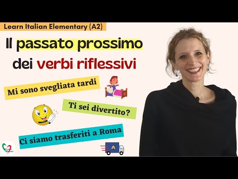 Learn Italian Elementary (A2): Il passato prossimo dei verbi riflessivi