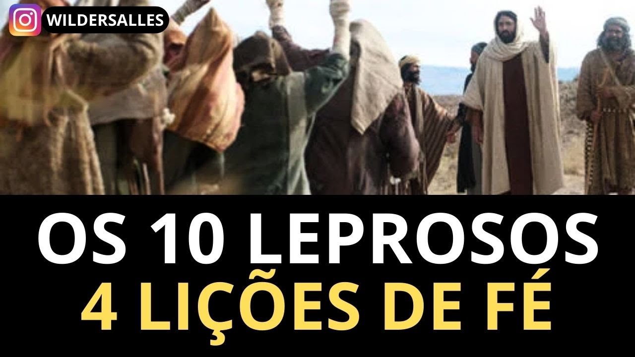 OS 10 LEPROSOS (4 LIÇÕES COM ESBOÇO)