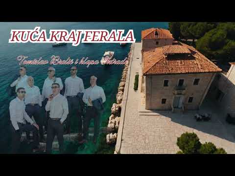 KUĆA KRAJ FERALA - TOMISLAV BRALIĆ I KLAPA INTRADE OFFICIAL