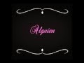 Alguien - Kany Garcia Ft. Alexandra *Bachata ...