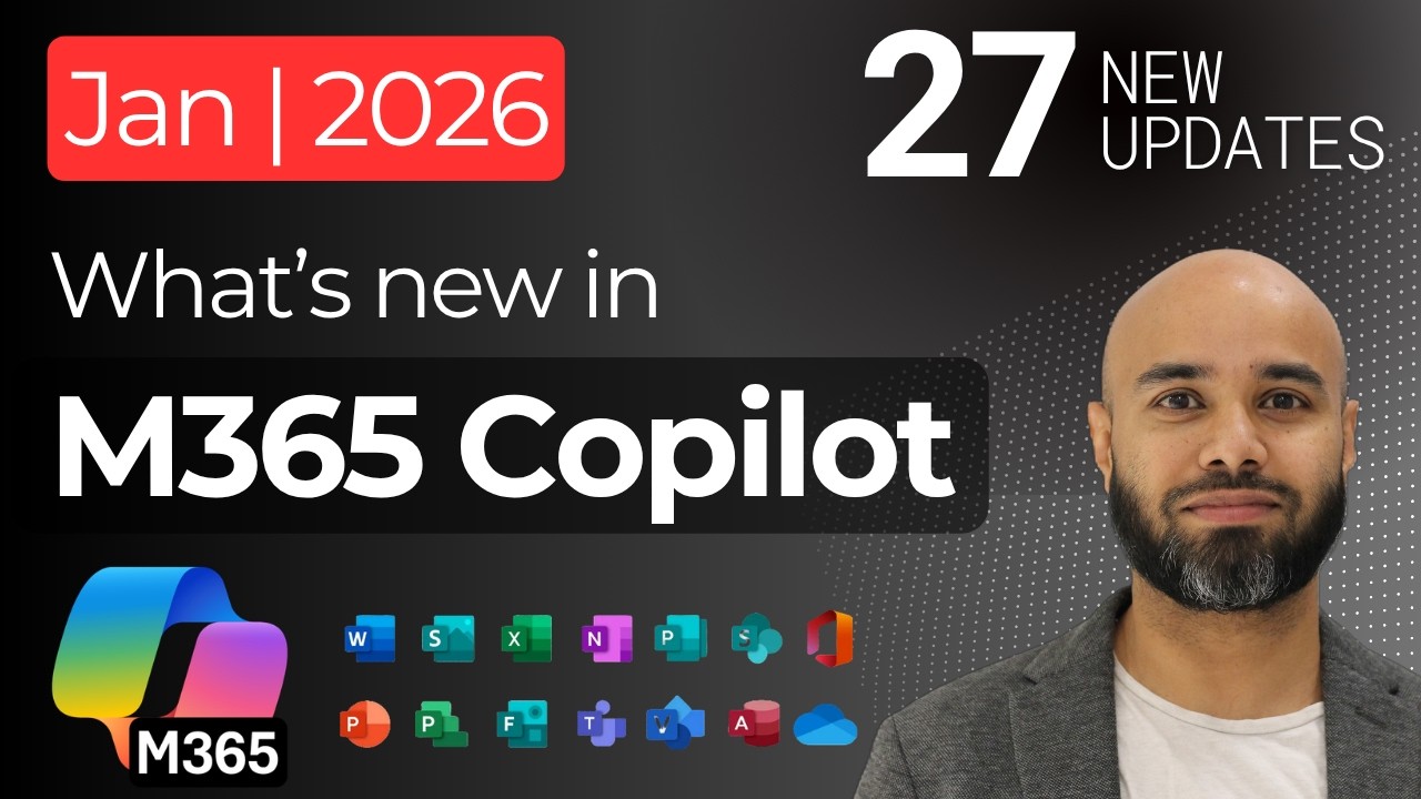 Microsoft 365 Copilot January 2026 Updates | 27 New Features You Must Know