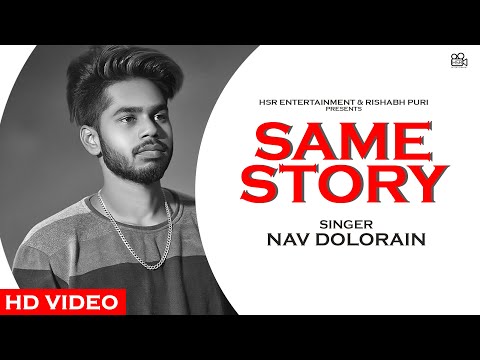 Same Story (Audio Song) : Nav Dolorain | Punjabi Song