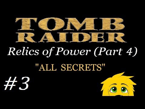 TRLE: Relics of Power (Part 4) - (Level 3) Remnants of Tinnos