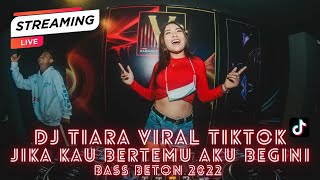 Download lagu DJ TIARA VIRAL TIKTOK JIKA KAU BERTEMU AKU BEGINI 2022 - JUNGLE DUTCH BASS BETON mp3 Download lagu DJ TIARA VIRAL TIKTOK JIKA KAU BERTEMU AKU BEGINI 2022 - JUNGLE DUTCH BASS BETON mp3