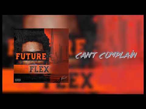 A-Flexo - Can’t Complain