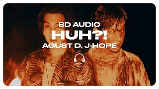 Download lagu Agust D - HUH?! (feat. j-hope) [8D AUDIO] 🎧USE HEADPHONES🎧 mp3