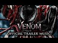 VENOM 2: Let There Be Carnage - Official Trailer Music Song (FULL VERSION) | 