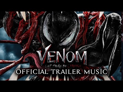 VENOM 2: Let There Be Carnage - Official Trailer Music Song (FULL VERSION) | 
