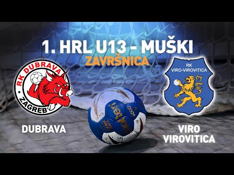 Dubrava - Zagreb vs Viro - Virovitica | 1. HRL U13 - Muški (Završnica)