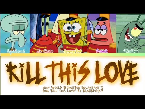 [AI COVER] How Would SpongeBob Squarepants Sing - Kill This Love (BLACKPINK) • Kpop_Munks