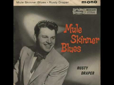 Rusty Draper - Mule Skinner Blues.