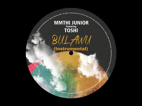 Mmthi Junior - Bulawu feat. Toshi (Instrumental Mix)