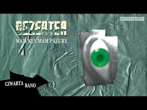 Dezerter - Czwarta rano (official audio)