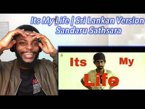 Its My Life | Sri Lankan Version | Sandaru Sathsara - African Reaction
