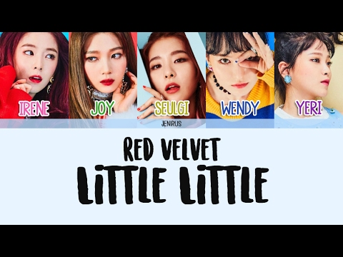 Red Velvet - Little Little [Han/Rom/Eng] Picture + Color Coded Lyrics