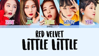 Red Velvet - Little Little [Han/Rom/Eng] Picture + Color Coded Lyrics