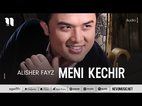 Alisher Fayz - Meni kechir (music version)