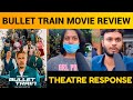 BULLET TRAIN Movie Review / Bullet Train Kerala Theatre Response / Bullet Train Public Review