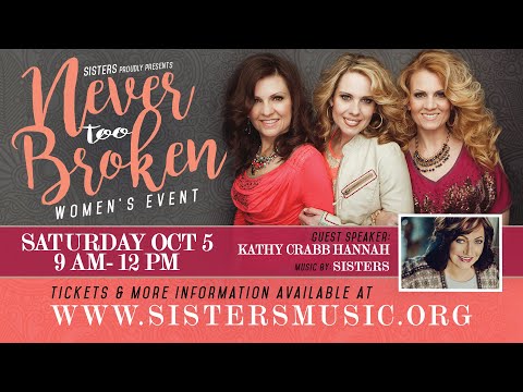 Sisters - Never Too Broken