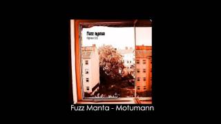 Fuzz Manta - Motumann