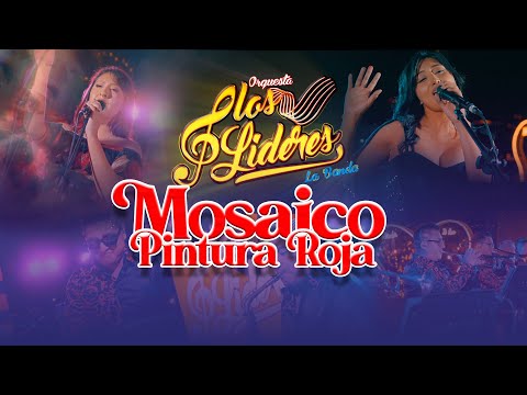 LOS LIDERES LA BANDA - MIX PINTURA ROJA LIVE (VIDEOCLIP 4K)