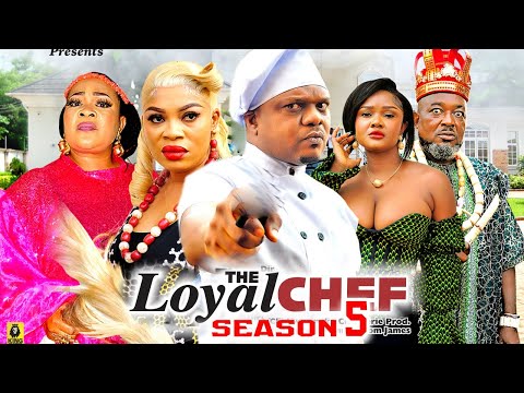 THE LOYAL CHEF SEASON 5 (New Movie) Ken Eric 2024 Latest Nigerian Nollywood Movie