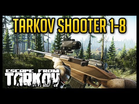 Tarkov Shooter Task 1-8 Guide - Escape from Tarkov