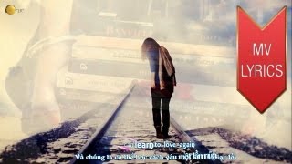 Just Give Me A Reason | Pink ft. Nate Ruess | Lyrics [Kara + Vietsub HD]