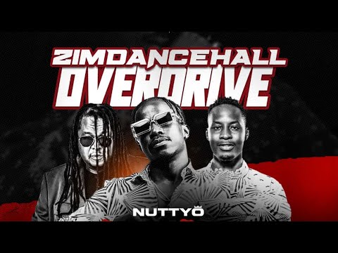 Nutty O on Zimdancehall Overdrive - The Cornerstone Mixtape @nuttyovevo6815