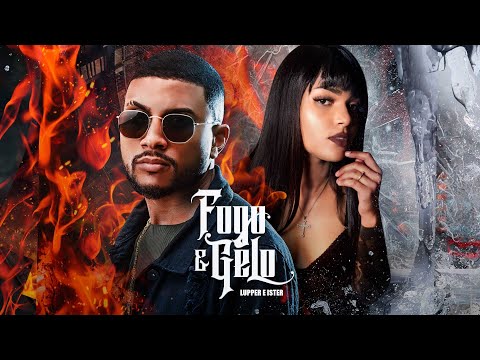 Lupper e Ister - Fogo e Gelo (Official Music Video)