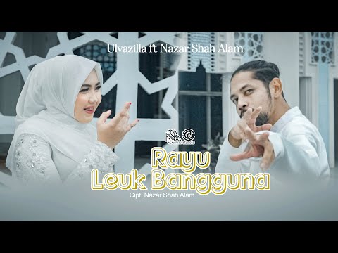 Rayu Leuk Bangguna - Ulvazilla ft Nazar Shah Alam (Original Music Video)