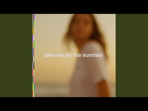 take me (to the sunrise) (Extended Mix)