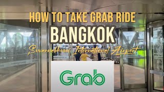 How to Book Grab Car e-hailing from Bangkok Suvarnabhumi Airport in Thailand