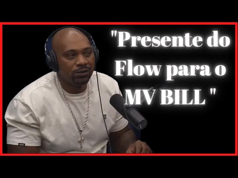 MV Bill Ganha Um Presente Do [FLOW PODCAST] Irado Demais