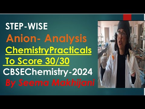 ANION detection STEPWISE in 15 minutes class 11 and 12 Chemistry Practical.