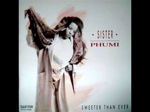 Sister Phumi - Sweeter Than Ever (1993)