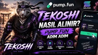 🐯 TEKOSHI Nasıl Alınır? | Pump.fun’dan Adım Adım Alım Rehberi