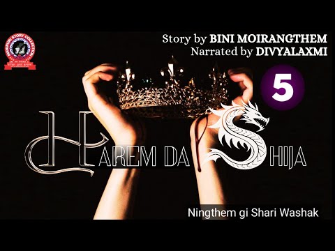 HAREM DA SHIJA (5) Ningthem gi Shari Washak