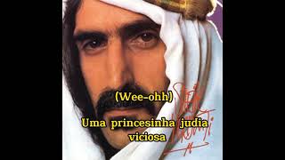 Frank Zappa - Jewish Princess (Legendado Pt-Br)