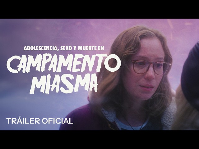 Tráiler de ADOLESCENCIA, SEXO Y MUERTE EN CAMPAMENTO MIASMA