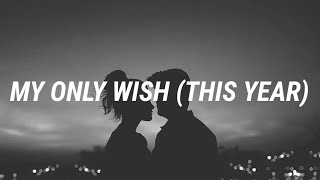 Britney Spears - My Only Wish (This Year) (Lyrics)